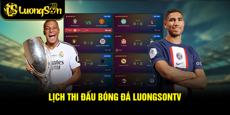 Lịch thi đấu bóng đá Luongsontv